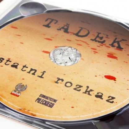 Płyta Tadka "Ostatni rozkaz"
